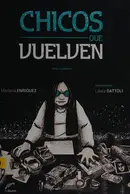 Book cover of Chicos que vuelven