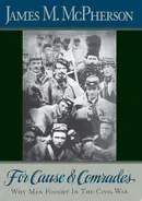 Book cover of For Cause and Comrades