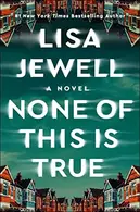 Book cover of None of This Is True