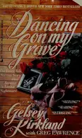 Book cover of Dancing on my grave