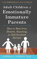 Book cover of Adult children of emotionally immature parents