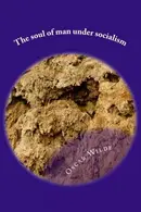Book cover of The Soul of Man Under Socialism