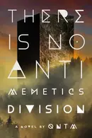 Book cover of There Is No Antimemetics Division