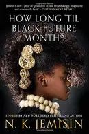 Book cover of How Long 'Til Black Future Month