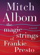 Book cover of The Magic Strings of Frankie Presto