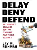 Book cover of Delay, Deny, Defend