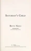 Book cover of Saturday's Child