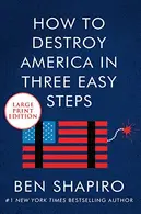 Book cover of How to Destroy America in Three Easy Steps