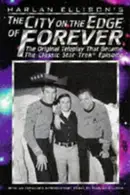 Book cover of Harlan Ellison's The city on the edge of forever (teleplay)
