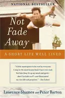 Book cover of Not fade away