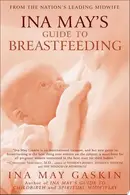Book cover of Ina May's guide to breastfeeding