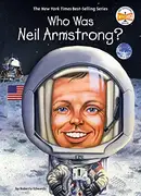Book cover of Who Was Neil Armstrong?