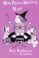 Book cover of Mrs. Piggle-Wiggle's Magic