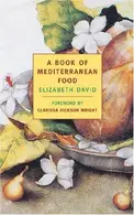 Book cover of A Book of Mediterranean Food