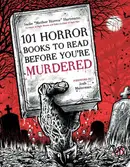 Book cover of 101 Horror Books to Read Before You're Murdered
