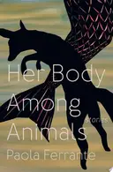 Book cover of Her Body Among Animals