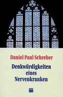 Book cover of Denkwürdigkeiten eines Nervenkranken