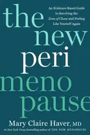 Book cover of The New Perimenopause An Evidence-Based Guide to Surviving the Zone of Chaos and Feeling Like Yourself Again