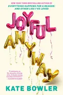 Book cover of Joyful, Anyway