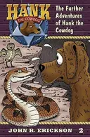 Book cover of The further adventures of Hank the Cowdog