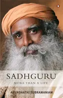 Book cover of Sadhguru, more than a life