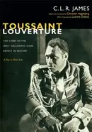Book cover of Toussaint Louverture The Story Of The Only Successful Slave Revolt In History A Play In Three Acts