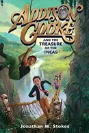 Book cover of Addison Cooke and the Treasure of the Incas