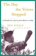 Book cover of The day the voices stopped