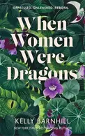 Book cover of When Women Were Dragons