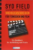 Book cover of Drehbuchschreiben für Fernsehen und Film