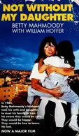 Book cover of Not Without My Daughter