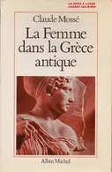 Book cover of La femme dans la Grece antique