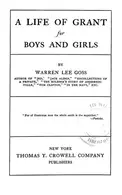 Book cover of A life of Grant for boys and girls