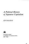 Book cover of A political history of Japanese capitalism