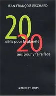 Book cover of Vingt défis pour la planète, vingt ans pour y faire face