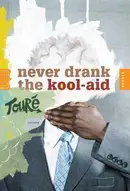 Book cover of Never drank the kool-aid