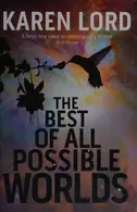 Book cover of The Best of All Possible Worlds