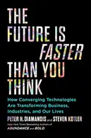 Book cover of The Future Is Faster Than You Think