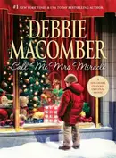 Book cover of Call Me Mrs. Miracle