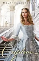 Book cover of The Captive Maiden