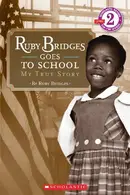 Book cover of Ruby Bridges Goes To School