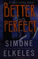 Book cover of Better than perfect
