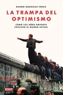 Book cover of La trampa del optimismo