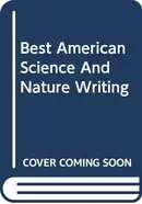 Book cover of Best American Science and Nature Writing