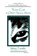 Book cover of Your Cat & Other Space Aliens