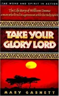 Book cover of Take Your Glory Lord