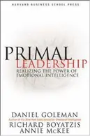 Book cover of Primal leadership : realizing the power of emotional intelligence
