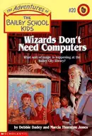 Book cover of Wizards don't need computers