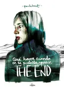 Book cover of Qué hacer cuando en la pantalla aparece The End