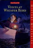 Book cover of Voices at Whisper Bend